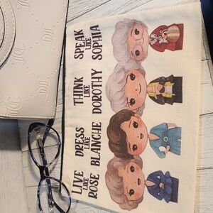Golden Girls Zippered Bag For Cosmetics Travel With Humor Motavational NWT